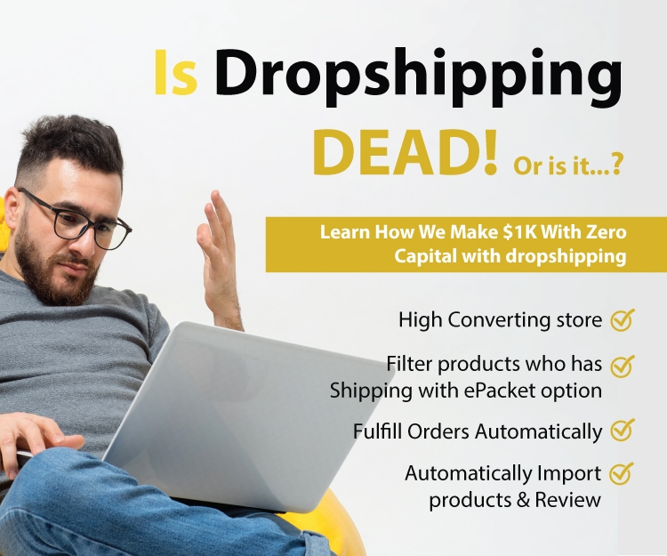 Is Dropshipping Dead or still profitable