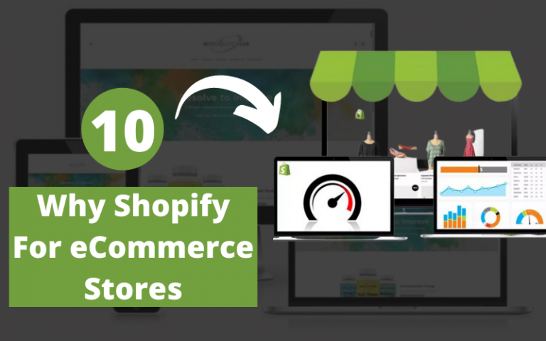 10 Top Reasons Why You Should Use Shopify for your eCommerce