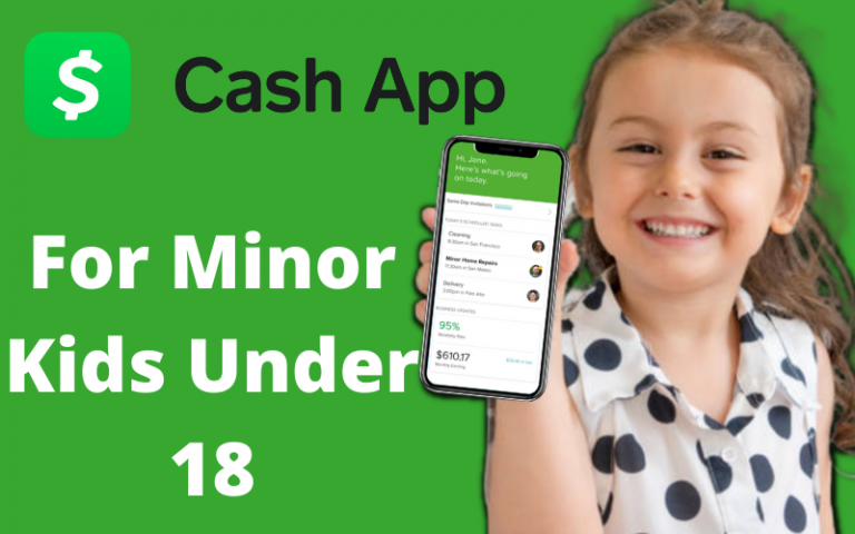 Is Cash App Good for Minors Under 18?  Here’s How It Works (