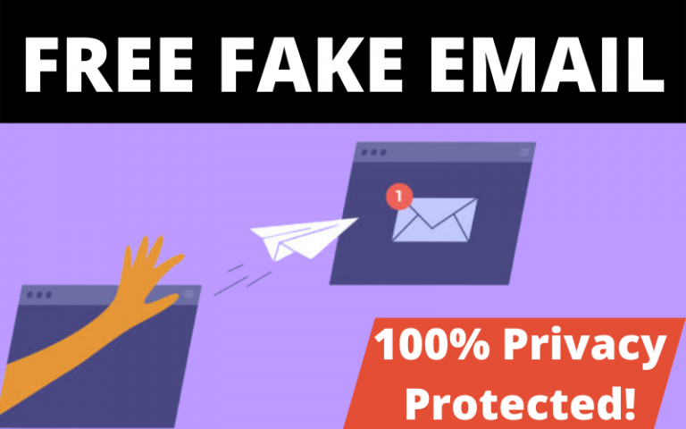 10 Free Best Fake Email Generator List – 100% Privacy Protec