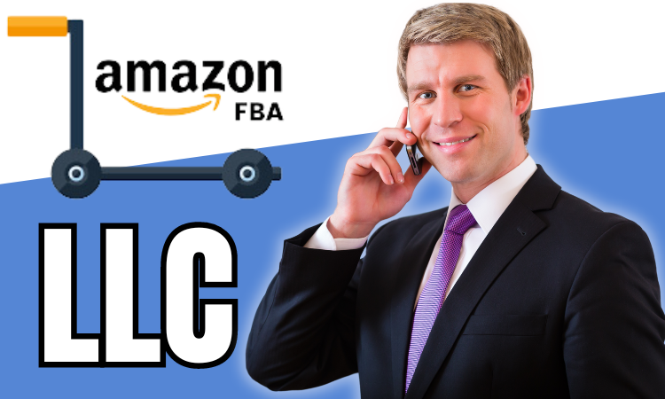 How to Set Up an Amazon FBA LLC