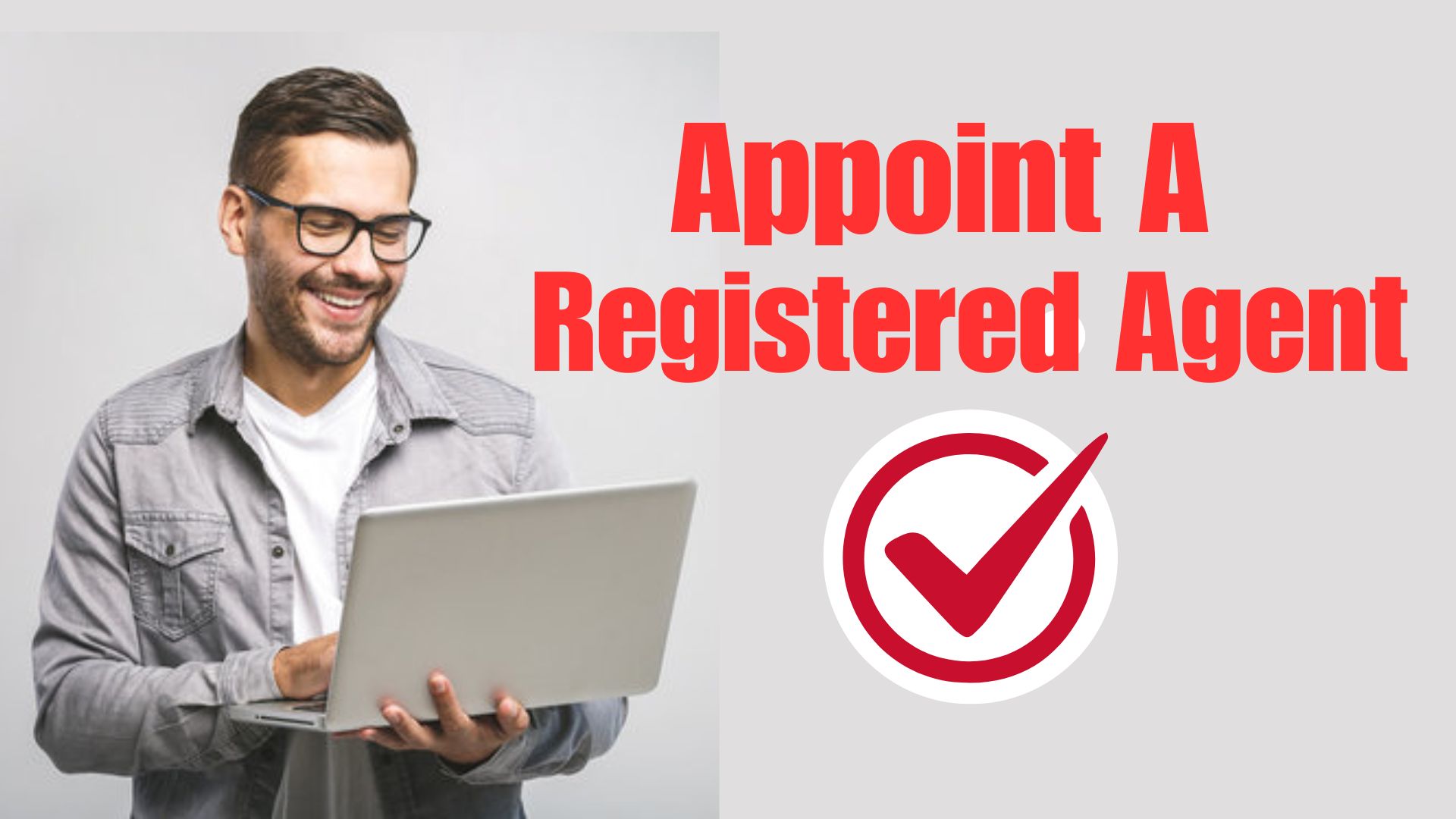Appoint a Registered Agent