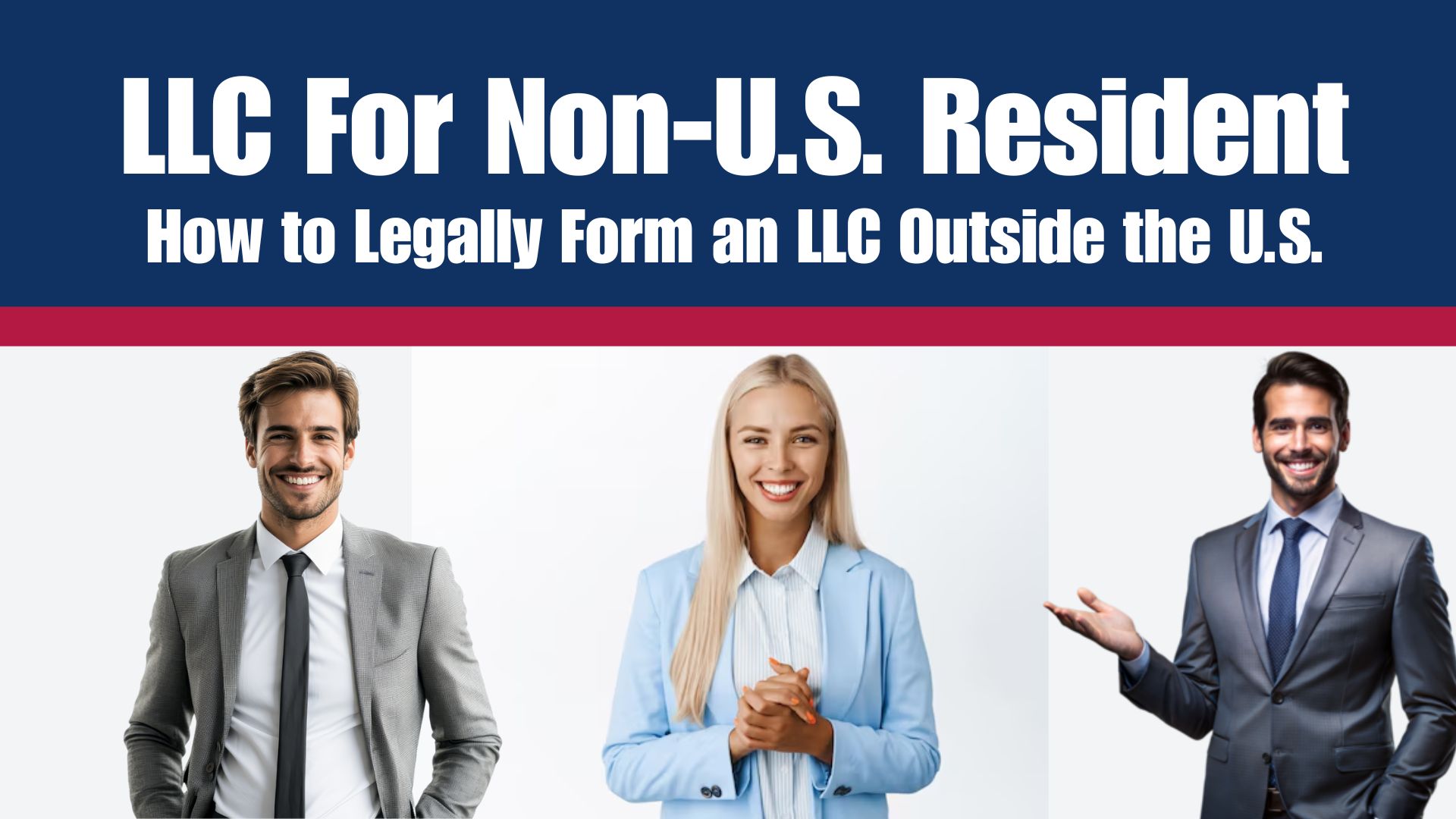 Can You Form an LLC by Yourself as a Non-U.S. Resident?