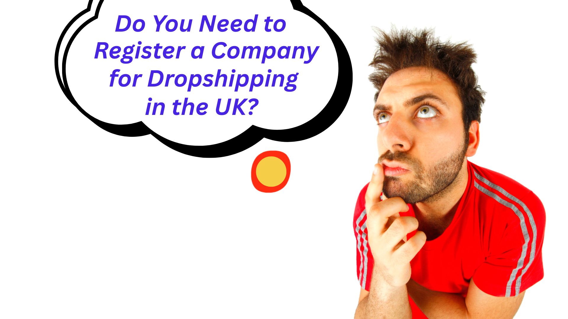 Do You Need to Register a Company for Dropshipping in the UK?