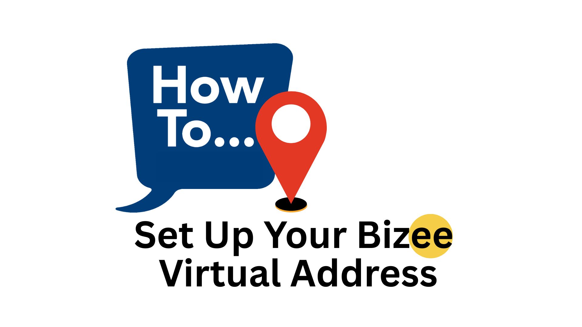 How to Set Up Your Bizee Virtual Address