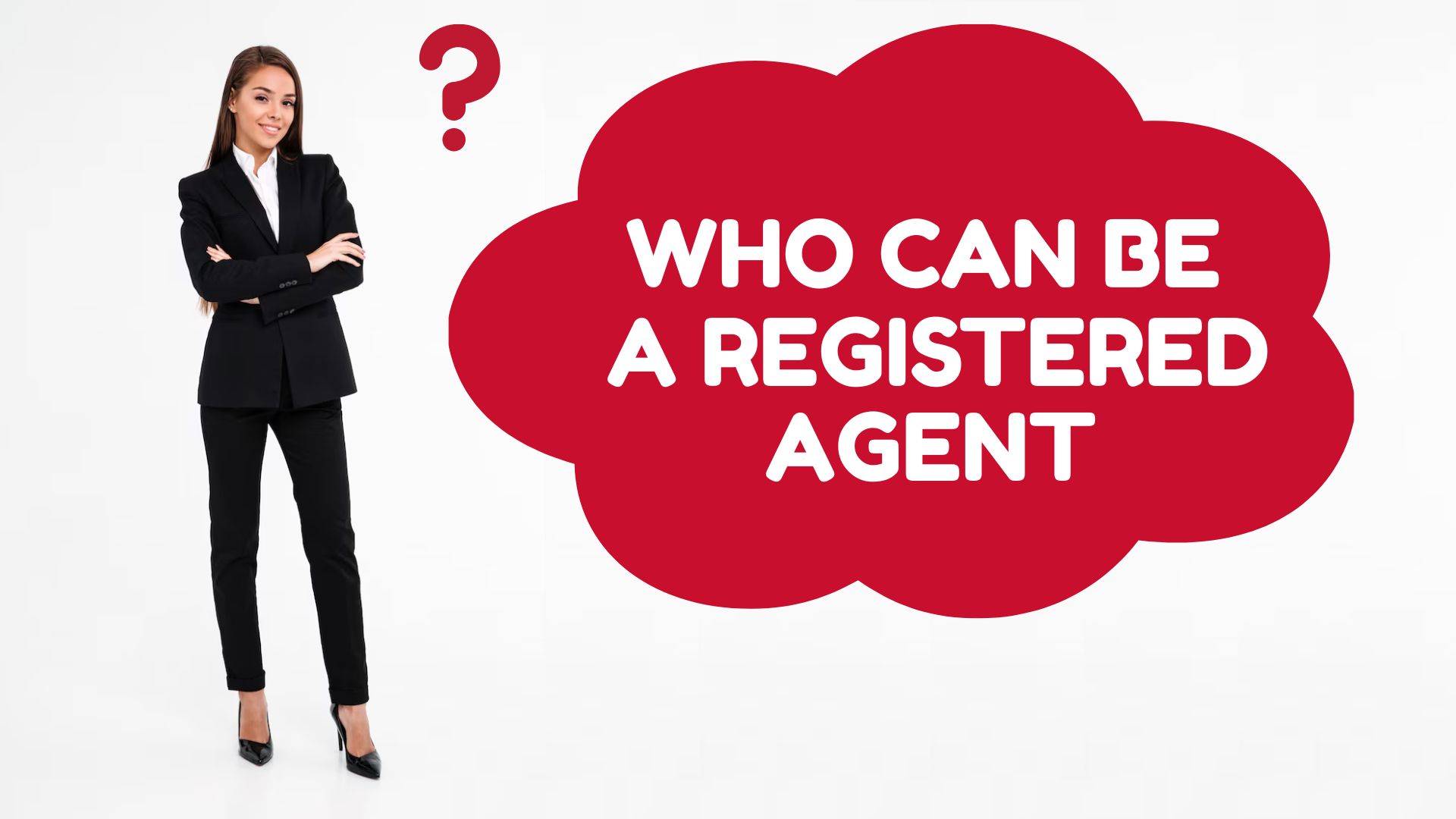 Who Can Be a Registered Agent?