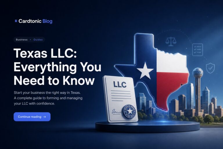 How To Start An LLC In Texas: Complete Step-by-Step Guide