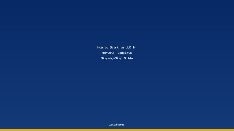 How to Start an LLC in Montana: Complete Step-by-Step Guide
