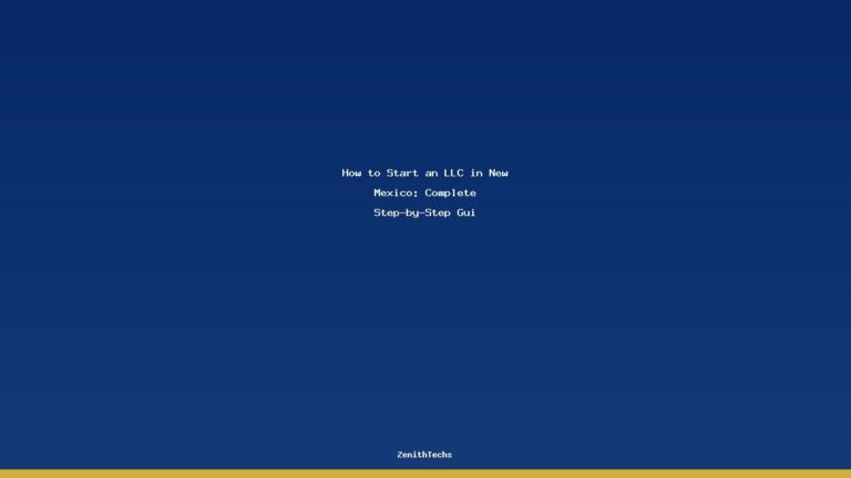 How to Start an LLC in New Mexico: Complete Step-by-Step Gui