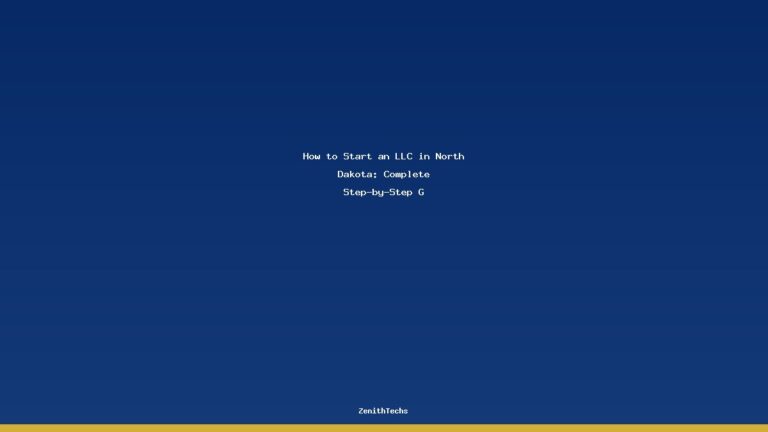 How to Start an LLC in North Dakota: Complete Step-by-Step G